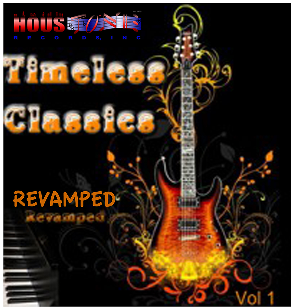 Timeless Classics Volume I, REVAMPED - Timeless Classics